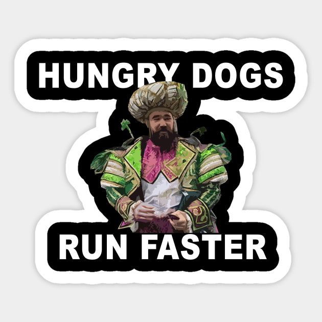 Hungry Dogs Run Faster - Eagles - Sticker | TeePublic